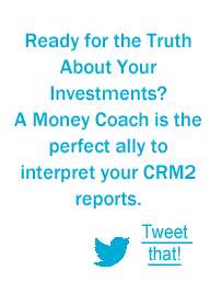 Money Coach the perfect ally to interpret CRM2 reports